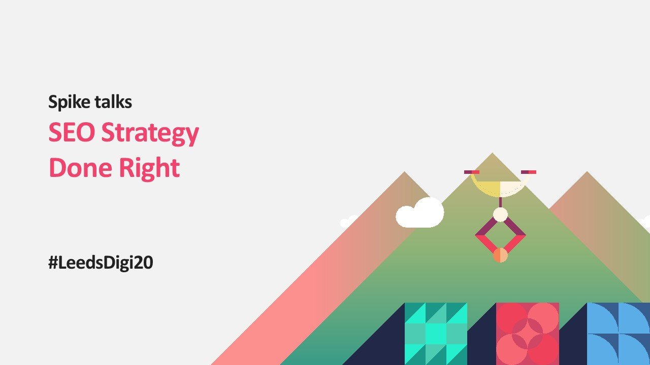 Spike Webinar: SEO Strategy Done Right