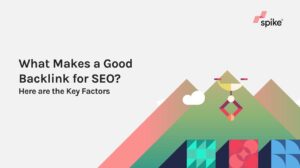 What makes a good backlink for SEO